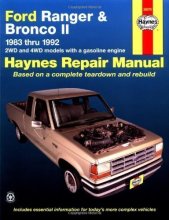 Cover art for Ford Ranger and Bronco II 1983 thru 1992 (Haynes Manuals) by Haynes, John Published by Haynes Manuals, Inc. 1st (first) edition (1989) Paperback