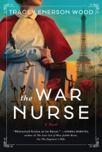 Cover art for The War Nurse: A Novel