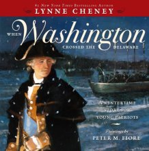 Cover art for When Washington Crossed the Delaware: A Wintertime Story for Young Patriots