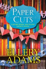 Cover art for Paper Cuts: An Enchanting Cozy Mystery (A Secret, Book and Scone Society Novel)