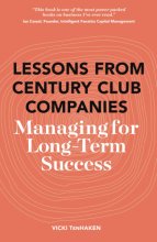 Cover art for Lessons From Century Club Companies: Managing for Long-Term Success