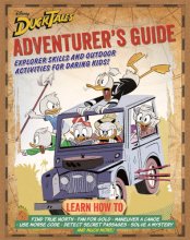 Cover art for DuckTales Adventurer’s Guide: Explorer Skills and Outdoor Activities for Daring Kids