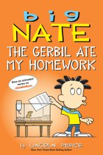 Cover art for Big Nate: The Gerbil Ate My Homework (Volume 23)