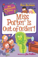 Cover art for My Weirder-est School #2: Miss Porter Is Out of Order!