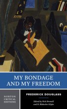 Cover art for My Bondage and My Freedom: A Norton Critical Edition (Norton Critical Editions)