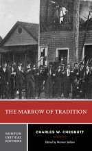 Cover art for The Marrow of Tradition: A Norton Critical Edition (Norton Critical Editions)