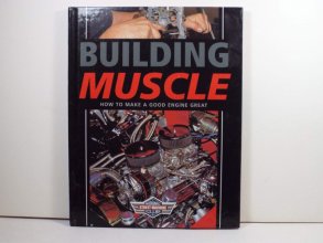 Cover art for Building Muscle: How to Make a Good Engine Great