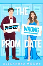 Cover art for The Wrong Prom Date (The Wrong Match)