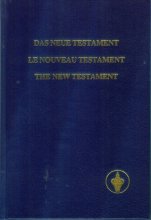 Cover art for Das Neue Testament. Le Nouveau Testament. The New Testament