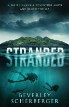 Cover art for Stranded: A white-knuckle adventure above and below the sea (Savage Creation)