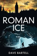 Cover art for Roman Ice: An Archeological Thriller (A Darwin Lacroix Adventure)