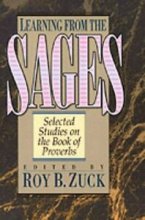 Cover art for Learning from the Sages: Selected Studies on the Book of Proverbs