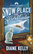 Cover art for Snow Place for Murder (Mountain Lodge Mysteries, 3)