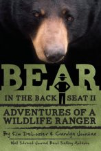 Cover art for Bear in the Back Seat II: Adventures of a Wildlife Ranger in the Great Smoky Mountains National Park (Smokies Wildlife Ranger)