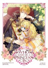 Cover art for Who Made Me a Princess Vol. 1