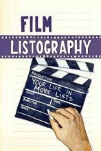 Cover art for Film Listography by Rainwaters, Matthew ( Author ) ON Apr-01-2012, Paperback