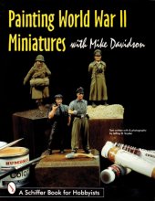 Cover art for Painting World War II Miniatures (Schiffer Book for Hobbyists)