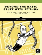 Cover art for Beyond the Basic Stuff with Python: Best Practices for Writing Clean Code