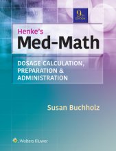 Cover art for Henke's Med-Math: Dosage Calculation, Preparation, & Administration