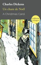 Cover art for A Christmas Carol / Un chant de Noël: Bilingual Classic (English-French Side-by-Side) (1)