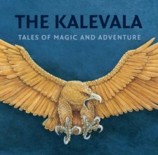 Cover art for The Kalevala: Tales of Magic and Adventure