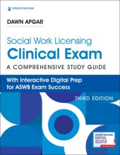 Cover art for Social Work Licensing Clinical Exam Guide: Study Guide for ASWB Exam – Book + Online LCSW Exam Prep from Dawn Apgar, with Study Plan, Practice Test, and Online Study Community.