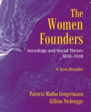 Cover art for The Women Founders: Sociology and Social Theory 1830-1930