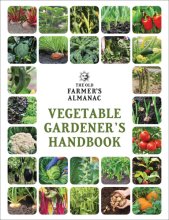 Cover art for The Old Farmer's Almanac Vegetable Gardener’s Handbook (Old Farmer's Almanac (Paperback))