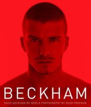 Cover art for Beckham By Beckham, David/ Freeman, Dean (PHT)