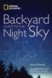 Cover art for National Geographic Backyard Guide to the Night Sky