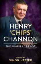 Cover art for Henry ‘Chips’ Channon: The Diaries (Volume 3): 1943-57 (The Henry Chips Channon: The Diaries)