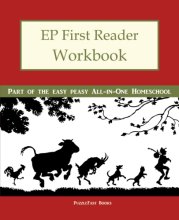 Cover art for EP First Reader Workbook: Part of the Easy Peasy All-in-One Homeschool (Ep Reader Workbook)