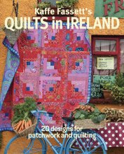 Cover art for Kaffe Fassett's Quilts in Ireland: 20 designs for patchwork and quilting