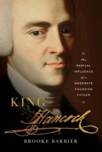 Cover art for King Hancock: The Radical Influence of a Moderate Founding Father