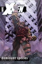 Cover art for Uncanny X-Men Volume 2: Dominant Species TPB