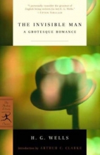 Cover art for The Invisible Man: A Grotesque Romance (Modern Library Classics)