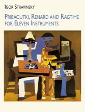 Cover art for Pribaoutki, Renard and Ragtime for Eleven Instruments (Dover Chamber Music Scores)