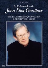 Cover art for In Rehearsal with John Eliot Gardiner (Bach Cantata No. 63) [DVD]
