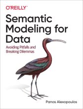 Cover art for Semantic Modeling for Data: Avoiding Pitfalls and Breaking Dilemmas