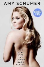 Cover art for The Girl with the Lower Back Tattoo (SIGNED BOOK) by Amy Schumer (Includes COA)