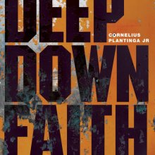 Cover art for Deep Down Faith