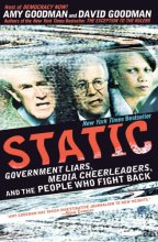 Cover art for Static: Government Liars, Media Cheerleaders, and the People Who Fight Back