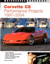 Cover art for Corvette C5 Performance Projects: 1997-2004 (Motorbooks Workshop, Performance Projects)