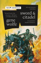 Cover art for Sword & Citadel (The Book of the New Sun, 2)