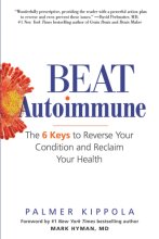 Cover art for Beat Autoimmune: The 6 Keys to Reverse Your Condition and Reclaim Your Health