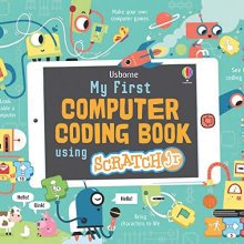 Cover art for My First Computer Coding Book Using Scratch Jr. Books for Ages 4 to 8