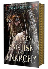 Cover art for Children of Anguish and Anarchy (Legacy of Orisha, 3)