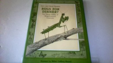 Cover art for Bugs for Dinner (the Eating Habits of Neighborhood Creatures)