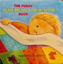 Cover art for The Pudgy Where Is Your Nose? Book