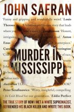 Cover art for Murder in Mississippi : The True Story of How I Me